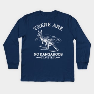 No Kangaroos In Austria Kids Long Sleeve T-Shirt